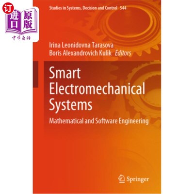 海外直订Smart Electromechanical Systems: Mathematical and Software Engineering 智能机电系统：数学与软件工程