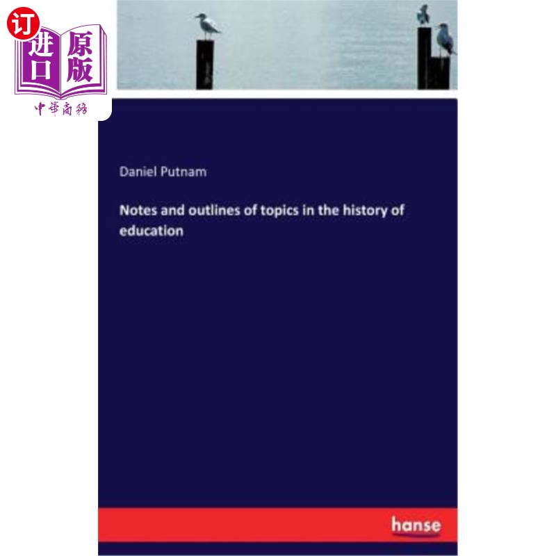 海外直订Notes and outlines of topics in the history of education教育史专题笔记和大纲