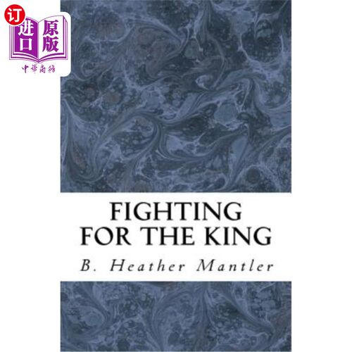 海外直订Fighting for the King 为国王而战