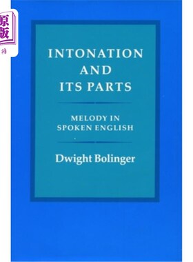 海外直订Intonation and Its Parts: Melody in Spoken English 语调及其组成:英语口语中的旋律