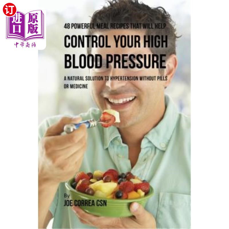 海外直订医药图书48 Powerful Meal Recipes That Will Help Control Your High Blood Pressure: A Natu 48种有助于控制高血