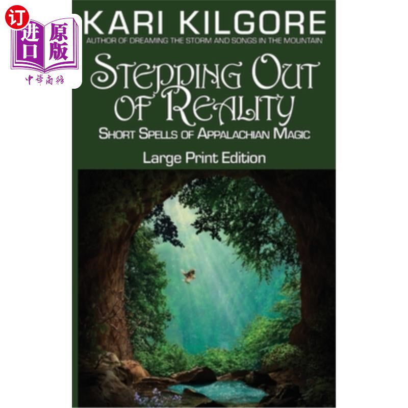 海外直订Stepping Out of Reality: Short Spells of Appalachian Magic 走出现实：阿巴拉契亚魔法的短暂阶段
