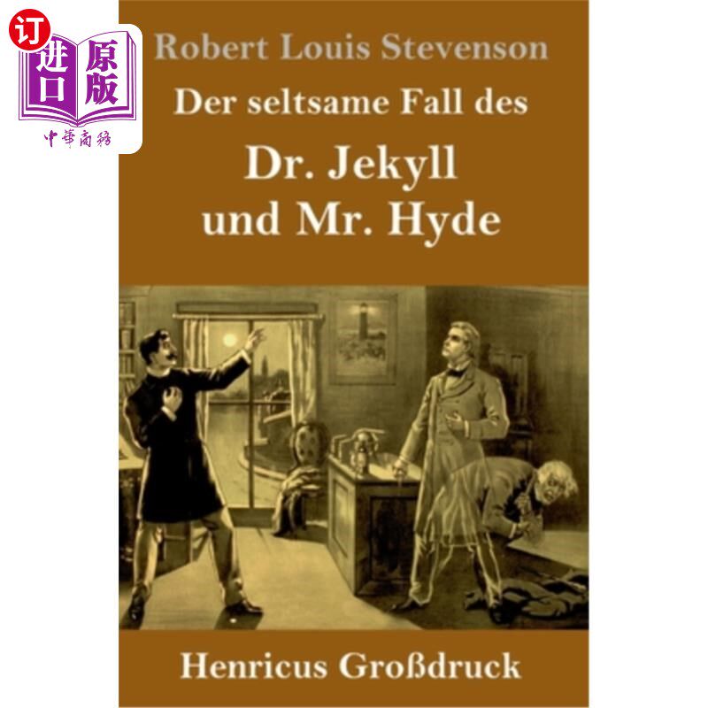 海外直订德语 Der seltsame Fall des Dr. Jekyll und Mr. Hyde (Gro?druck) 《哲基尔医生和海德先生的奇怪案例》(英文)