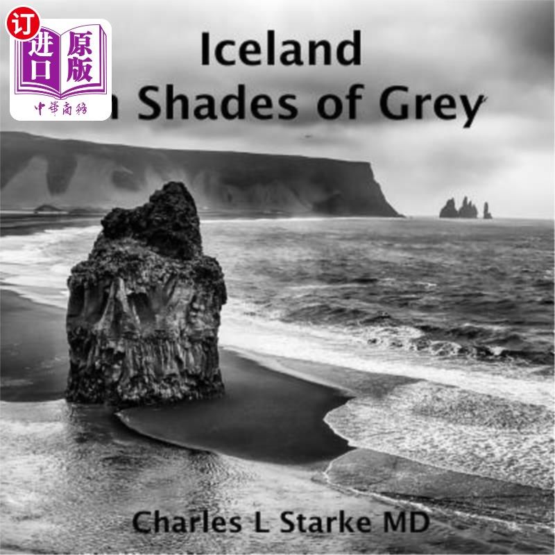 海外直订Iceland: in Shades of Grey 冰岛:灰色