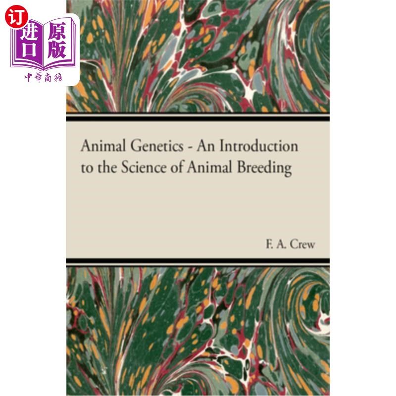 海外直订Animal Genetics - The Science of Animal Breeding 动物遗传学-动物育种的科学
