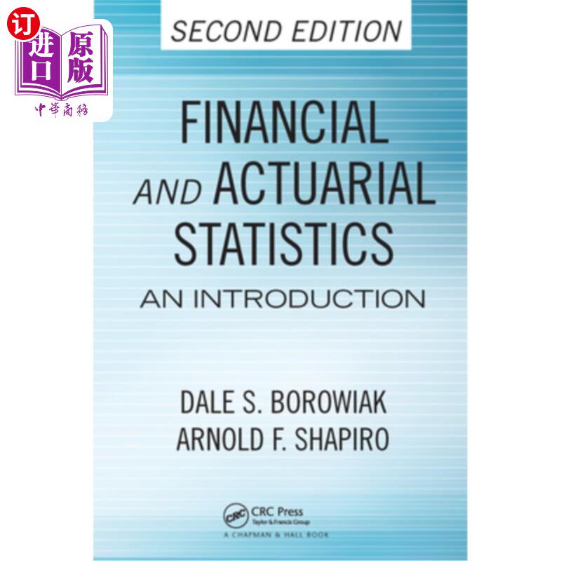 海外直订Financial and Actuarial Statistics: An Introduction, Second Edition 金融和精算统计:介绍，第二版