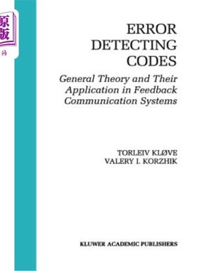 海外直订Error Detecting Codes: General Theory and Their Application in Feedback Communic 错误检测码:通论及其在反馈