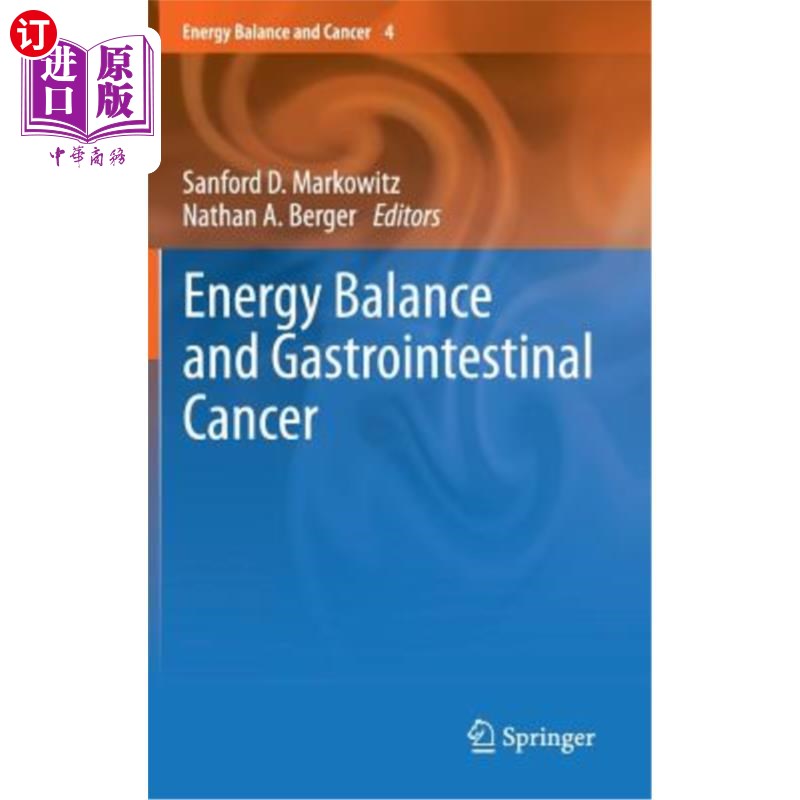 海外直订医药图书Energy Balance and Gastrointestinal Cancer 能量平衡与胃肠癌
