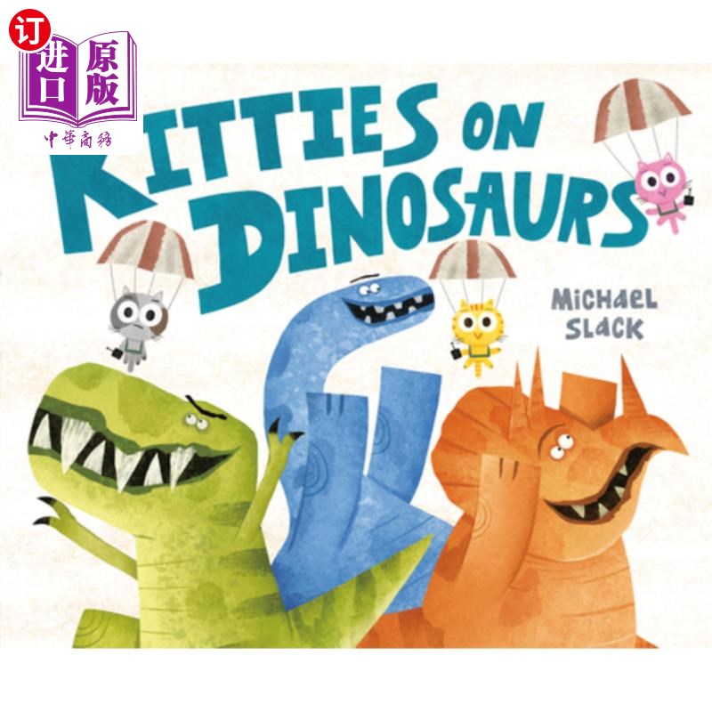 海外直订Kitties on Dinosaurs 恐龙上的小猫