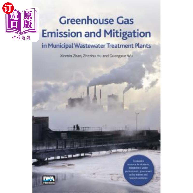 海外直订Greenhouse Gas Emission and Mitigation in Municipal Wastewater Treatment Plants 城市污水处理厂温室气体排放