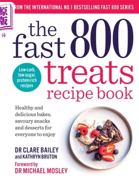 预售 800款速食美食食谱 The Fast 800 Treats Recipe Book 英文原版 Dr Clare Bailey and Kathryn Bruton 美食【中商原版】