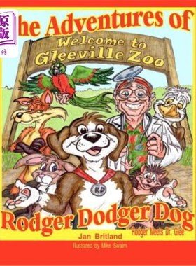 海外直订The Adventures of Rodger Dodger Dog: Rodger meets Dr. Glee 罗杰·道奇狗历险记:罗杰遇到了欢乐博士