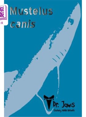 海外直订Mustelus canis 犬麝香