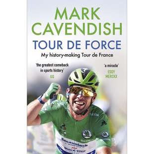 马克 卡文迪什自传 环法公路自行车赛 英文原版 Tour de Force My history-making Tour de France Mark Cavendish【中商原版