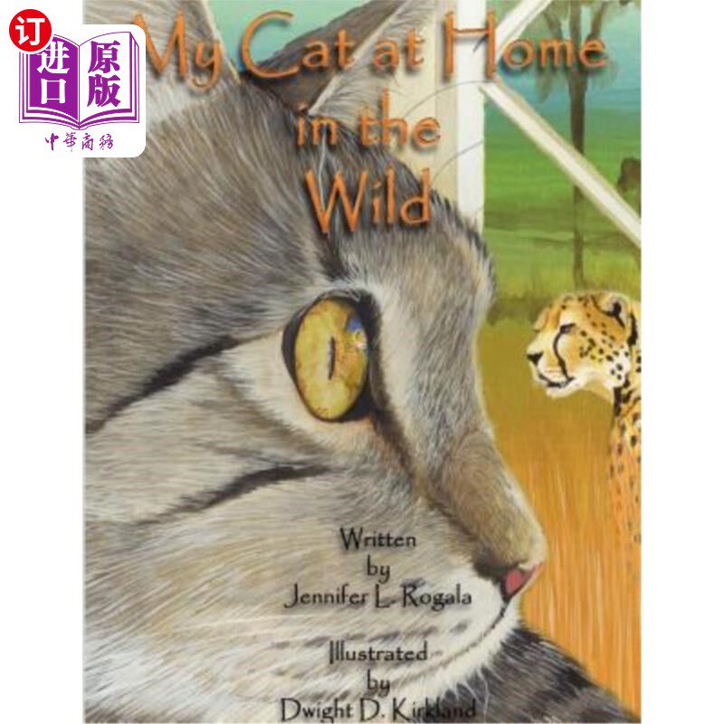海外直订My Cat at Home in the Wild 我的猫在野外的家里