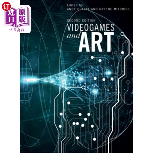 海外直订Videogames and Art: Second Edition 电子游戏和艺术:第二版