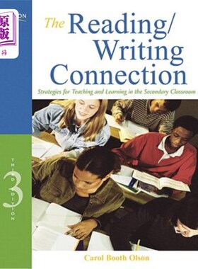 海外直订The Reading/Writing Connection: Strategies for Teaching and Learning in the Seco 阅读和写作的联系:中学课堂