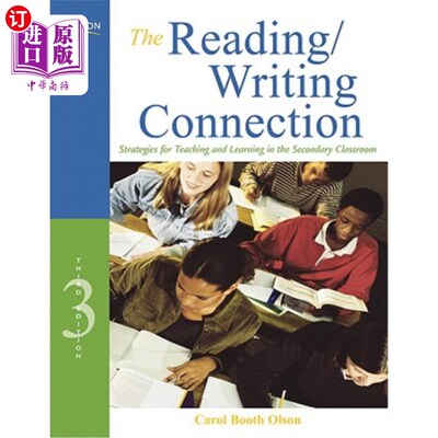 海外直订The Reading/Writing Connection: Strategies for Teaching and Learning in the Seco 阅读和写作的联系:中学课堂