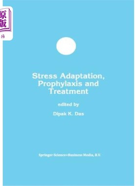 海外直订Stress Adaptation, Prophylaxis and Treatment 压力适应、预防和治疗