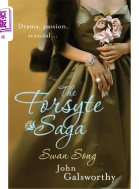 海外直订The Forsyte Saga: Swan Song (6) 福赛特传奇：天鹅之歌（6）