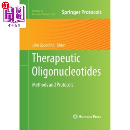 海外直订Therapeutic Oligonucleotides: Methods and Protocols 治疗性寡核苷酸:方法和方案