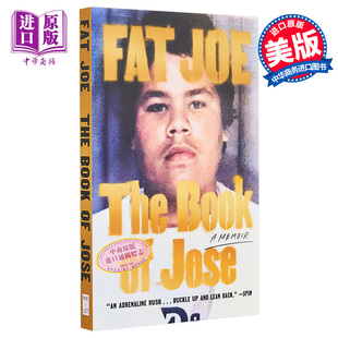 The 回忆录 文体名人人物自传 Joe人物自传 中商原版 Joe Book Jose Fat 现货 英文原版 嘻哈歌手Fat 何塞之书 Memoir