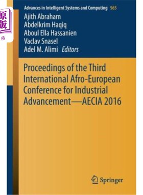 海外直订Proceedings of the Third International Afro-European Conference for Industrial A 2016年第三届非洲-欧洲工业