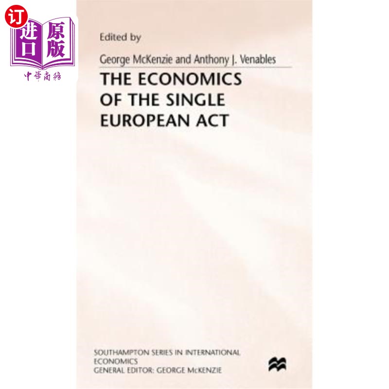 海外直订The Economics of the Single European ACT 《单一欧洲法案的经济学》