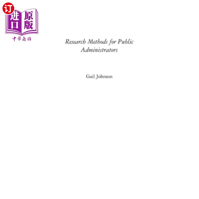 海外直订Research Methods for Public Administrators 公共行政管理研究方法