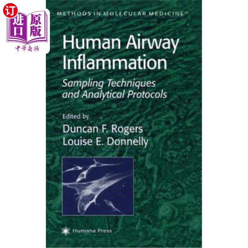 海外直订医药图书Human Airway Inflammation: Sampling Techniques and Analytical Protocols 人气道炎症:取样技术和分析方