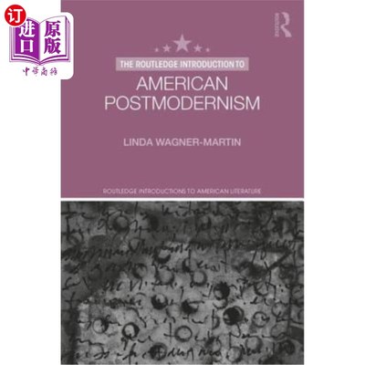 海外直订The Routledge Introduction to American Postmodernism 美国后现代主义导论