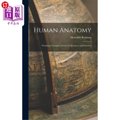 海外直订Human Anatomy; Forming a Complete Series of Questions and Answers 人体解剖学;形成一个完整的问答系列