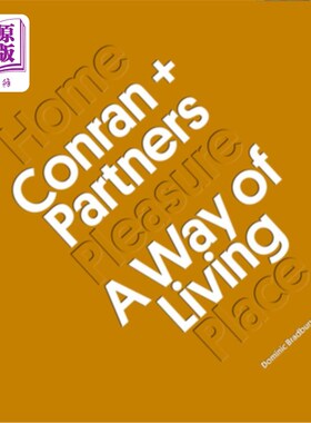 海外直订Conran + Partners: A Way of Living 康兰和合伙人:一种生活方式