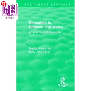 海外直订Education and England 教育 Annotated Bibliography Wales 英格兰和威尔士 注解书目