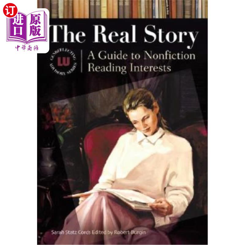 海外直订The Real Story: A Guide to Nonfiction Reading Interests