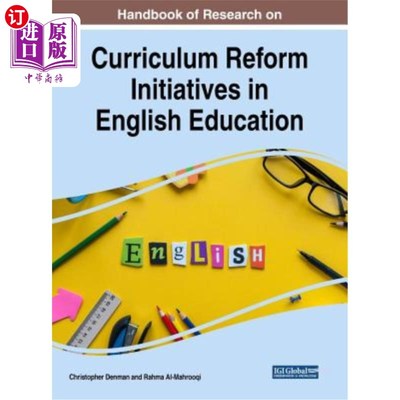 海外直订Handbook of Research on Curriculum Reform Initiatives in English Education 英语教育课程改革倡议研究手册
