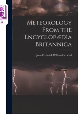 海外直订Meteorology From the Encyclop?dia Britannica 来自百科全书的气象学?dia大英百科全书