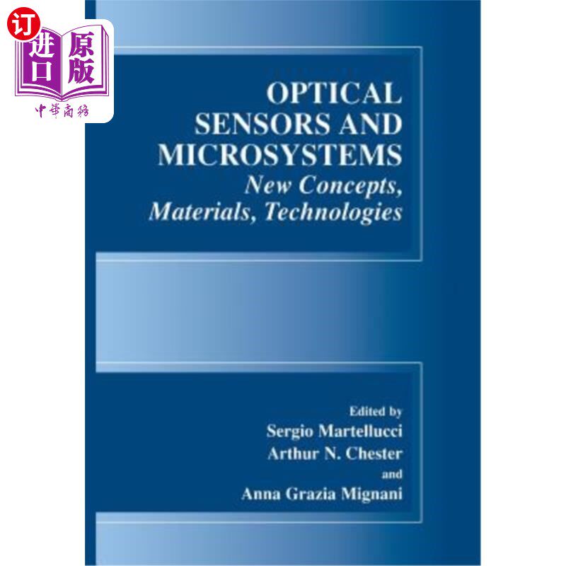 海外直订Optical Sensors and Microsystems: New Concepts, Materials, Technologies 光学传感器和微系统：新概念、材料和技术