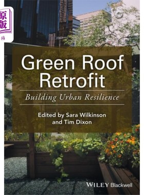 海外直订Green Roof Retrofit - building urban resilience 绿色屋顶改造——建设城市韧性