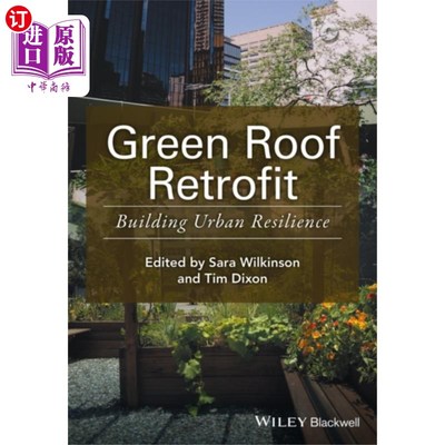 海外直订Green Roof Retrofit - building urban resilience 绿色屋顶改造——建设城市韧性