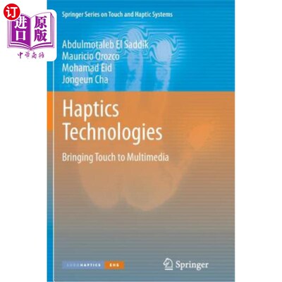 海外直订Haptics Technologies: Bringing Touch to Multimedia 触觉技术:将触摸带入多媒体