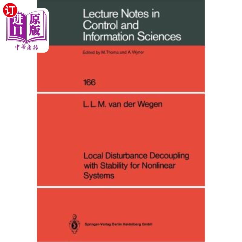 海外直订Local Disturbance Decoupling with Stability for Nonlinear Systems 非线性系统的稳定局部扰动解耦