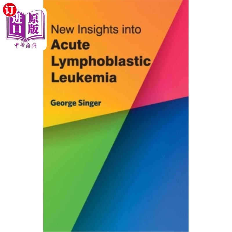 海外直订医药图书New Insights Into Acute Lymphoblastic Leukemia 急性淋巴细胞白血病的新认识