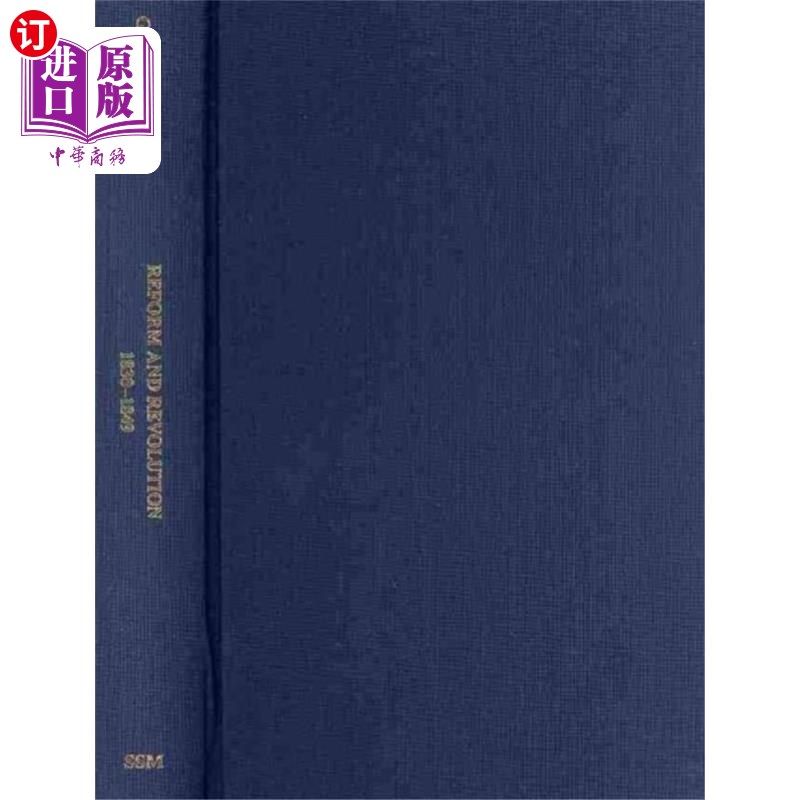 海外直订Reform and Revolution 1825-1848 1825-1848年的改革与革命