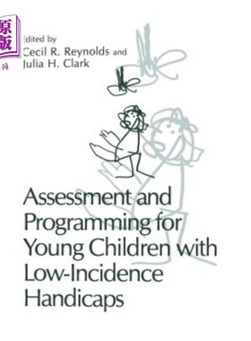 海外直订Assessment and Programming for Young Children with Low-Incidence Handicaps 低发病率残疾儿童的评估和规划