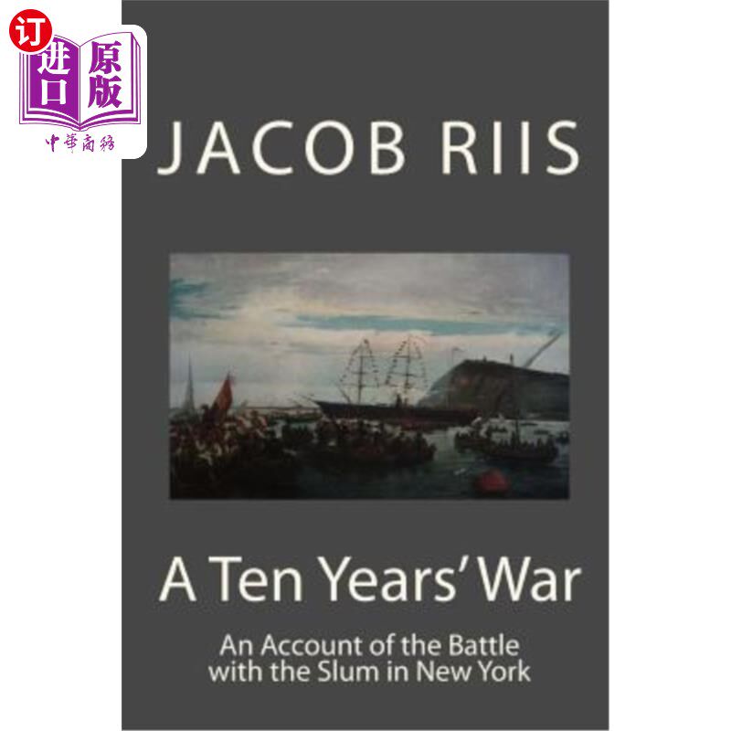 【中商海外直订】a ten years war: an account of the battle with