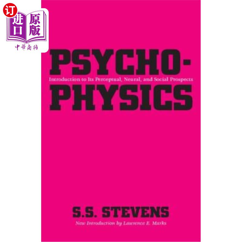 海外直订Psychophysics: Introduction to Its Perceptual, Neural and Social Prospects 心理物理学:知觉、神经和社会前景