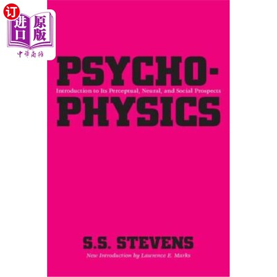 海外直订Psychophysics: Introduction to Its Perceptual, Neural and Social Prospects 心理物理学:知觉、神经和社会前景
