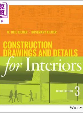 现货 Construction Drawings And Details For Interiors 英文原版 建筑图纸和内部细节 第三版 Rosemary Kilmer【中商原版】