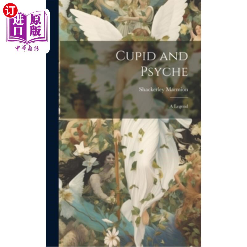 海外直订Cupid and Psyche: A Legend 丘比特与普赛克:一个传说